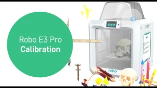 Robo E3 Pro – Calibrating thumbnail