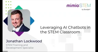 MimioSTEM - Leveraging AI Chatbots in the STEM Classroom thumbnail