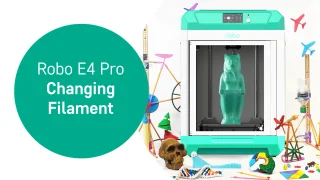 Robo E4 Pro – Changing Filament thumbnail