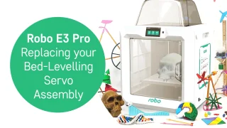 Robo E3 Pro – Replacing Your Bed-Levelling Servo Assembly thumbnail